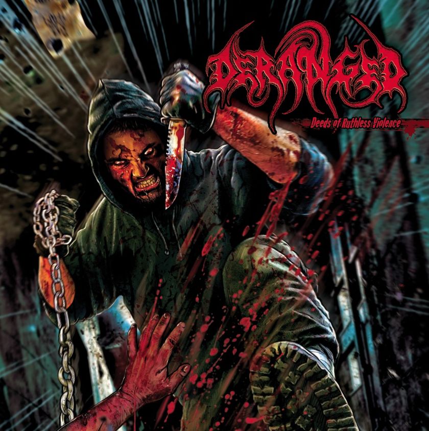 DERANGED band